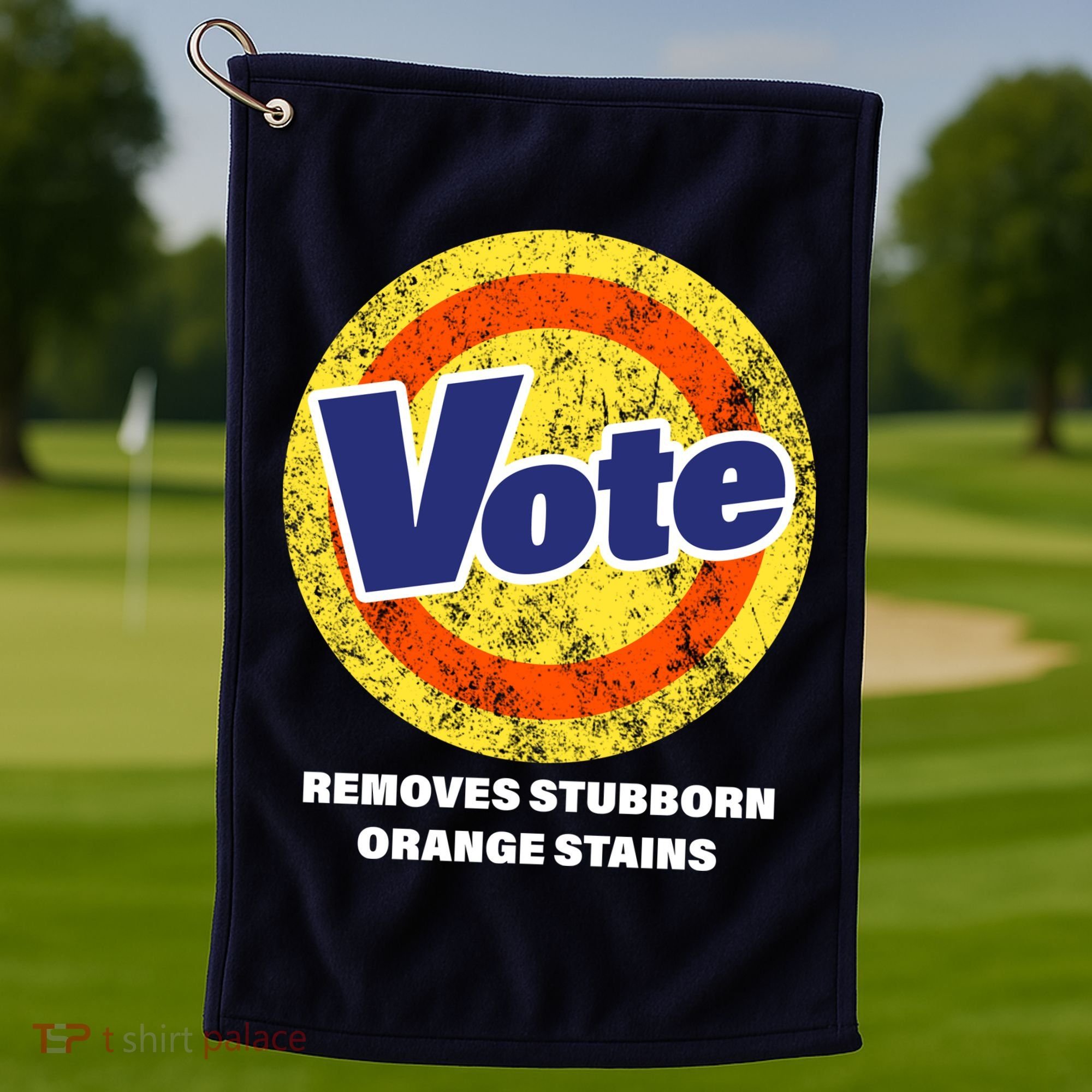 Anti-Trump Vote Removes Stubborn Orange Stains Funny Golf Towel
