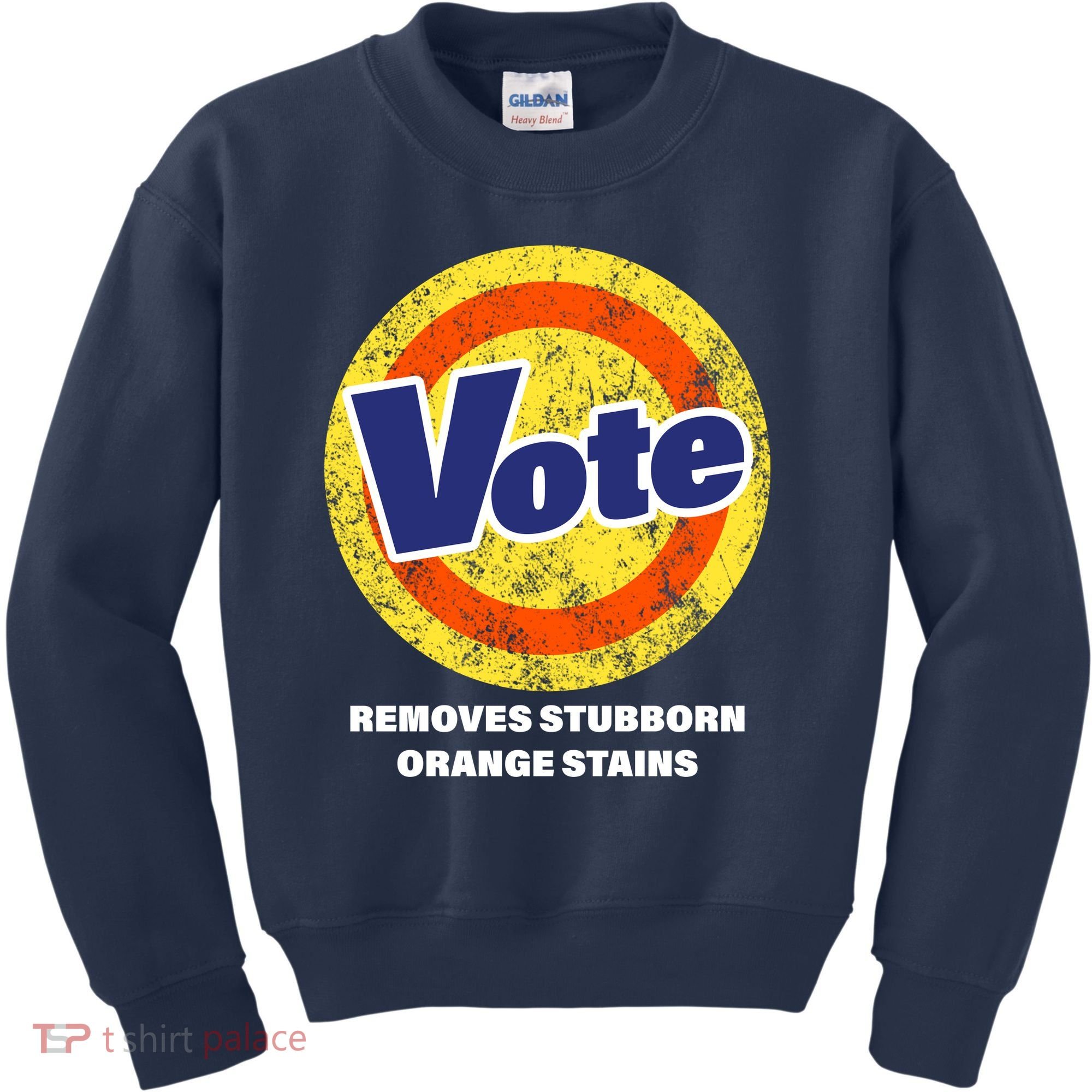 Anti-Trump Vote Removes Stubborn Orange Stains Funny Kids Sweatshirt