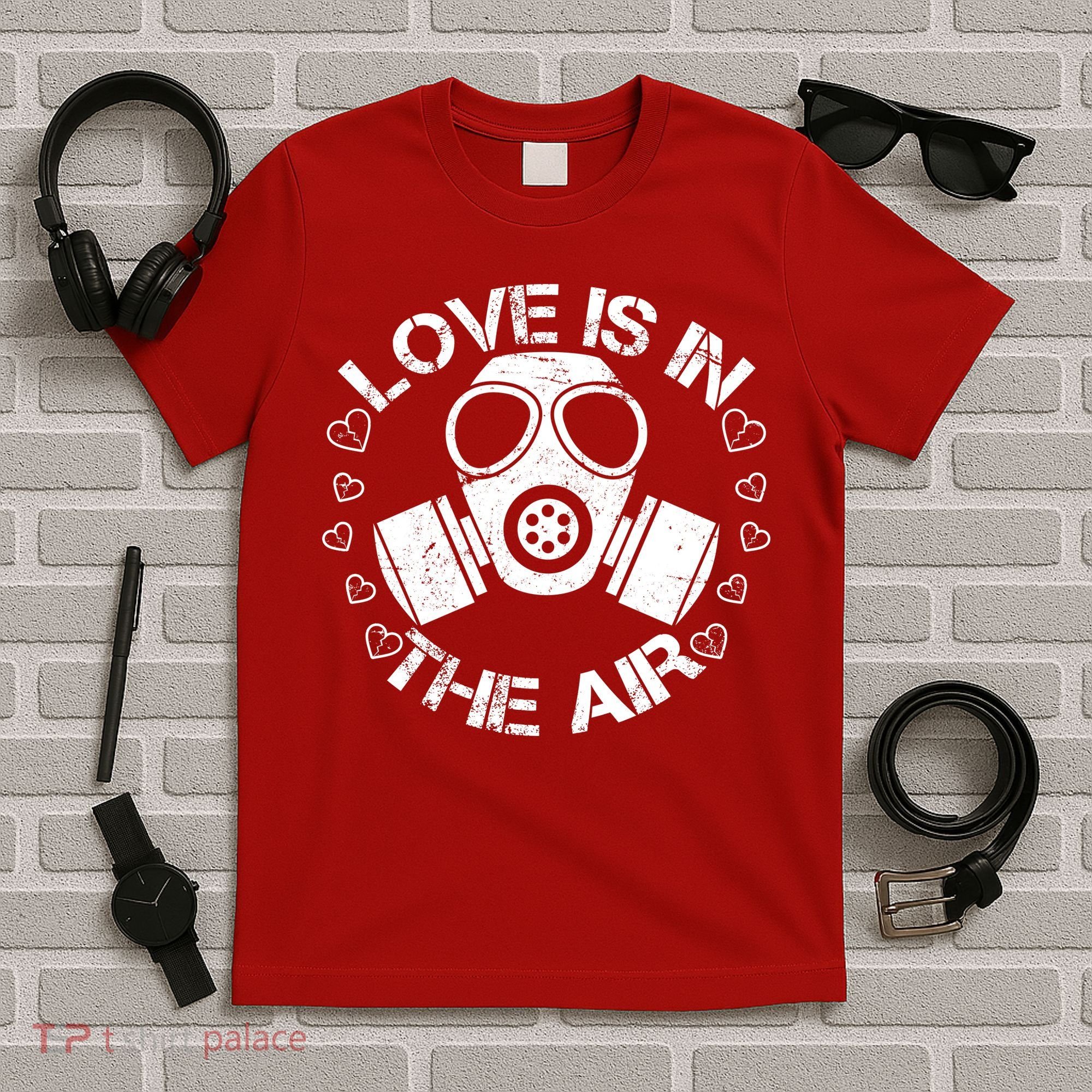 Anti-Valentine Love Is In The Air T-Shirt