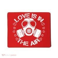 Anti-Valentine Love Is In The Air Mousepad thumb 0