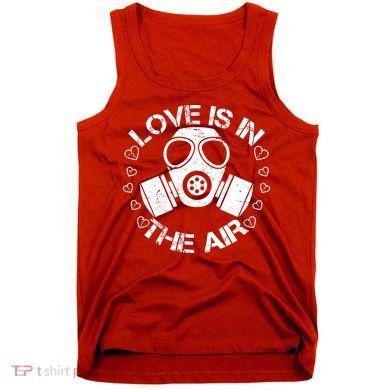 Anti-Valentine Love Is In The Air Tank Top