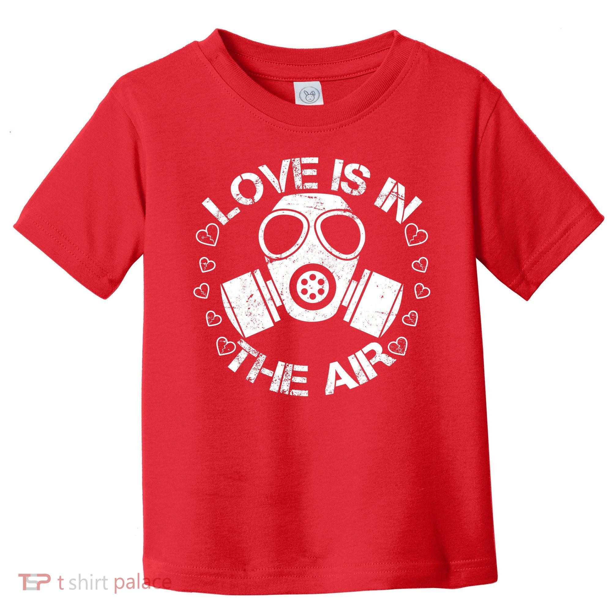 Anti-Valentine Love Is In The Air Toddler T-Shirt