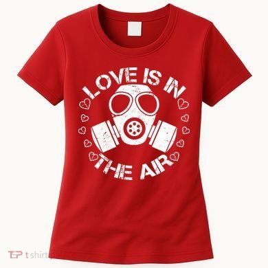 Anti-Valentine Love Is In The Air Women's T-Shirt