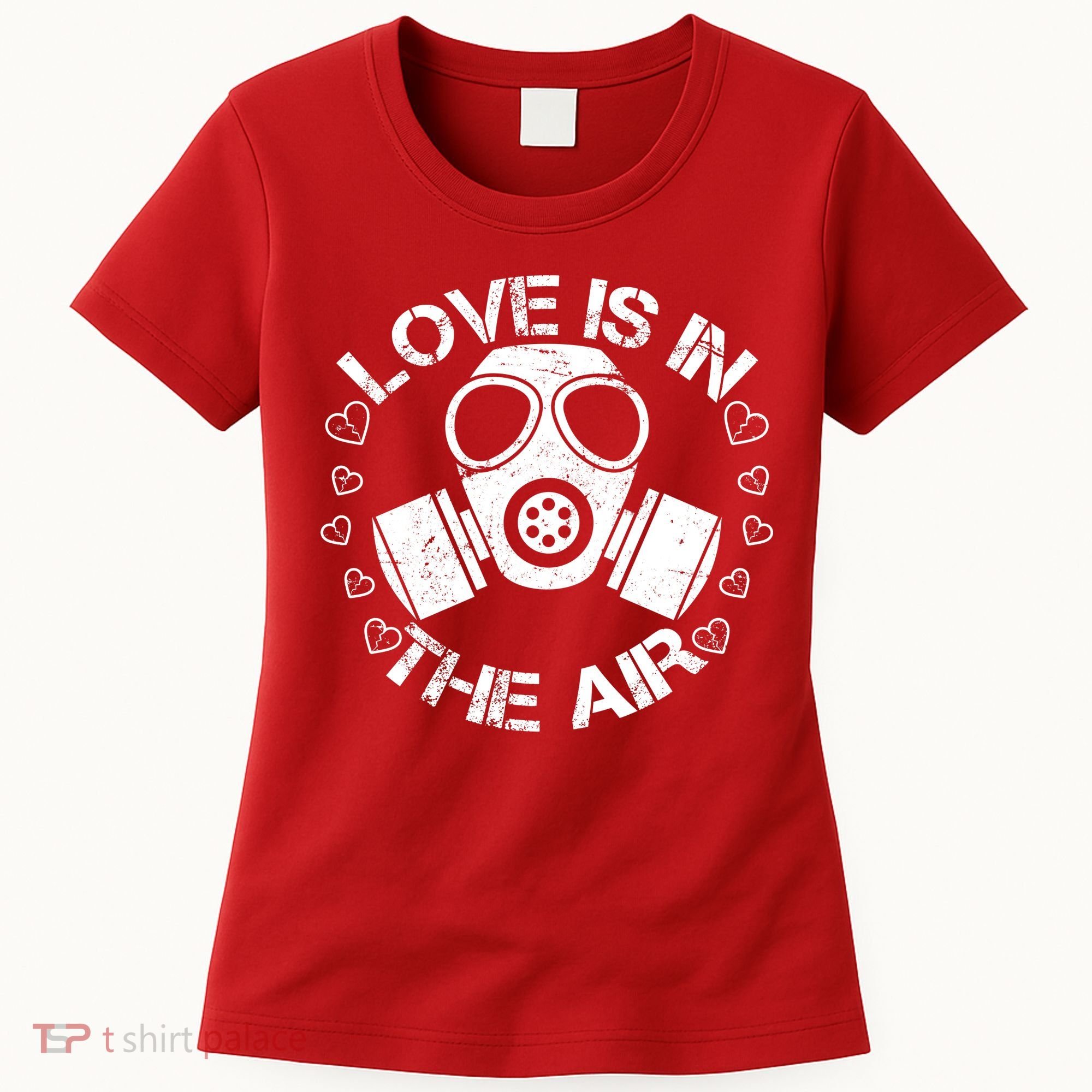 Anti-Valentine Love Is In The Air Women's T-Shirt