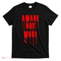 Awake Not Woke Patriotic American Pride Bloody T-Shirt thumb 0