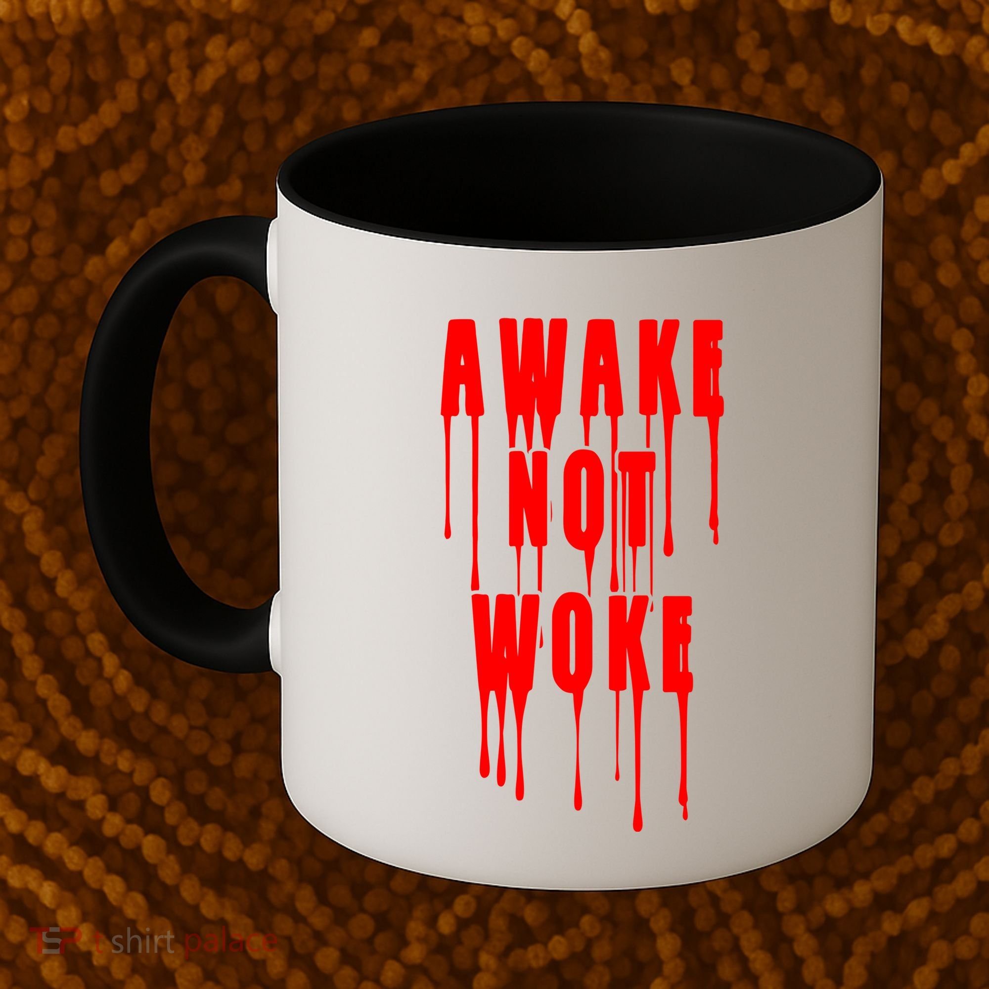 Awake Not Woke Patriotic American Pride Bloody Coffee Mug