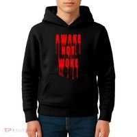 Awake Not Woke Patriotic American Pride Bloody Kids Hoodie thumb 4