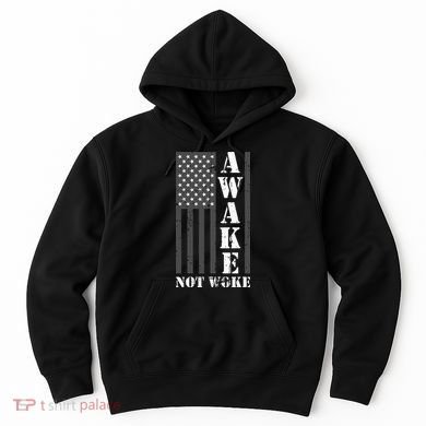Awake Not Woke Hoodie