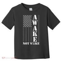 Awake Not Woke Toddler T-Shirt thumb 0