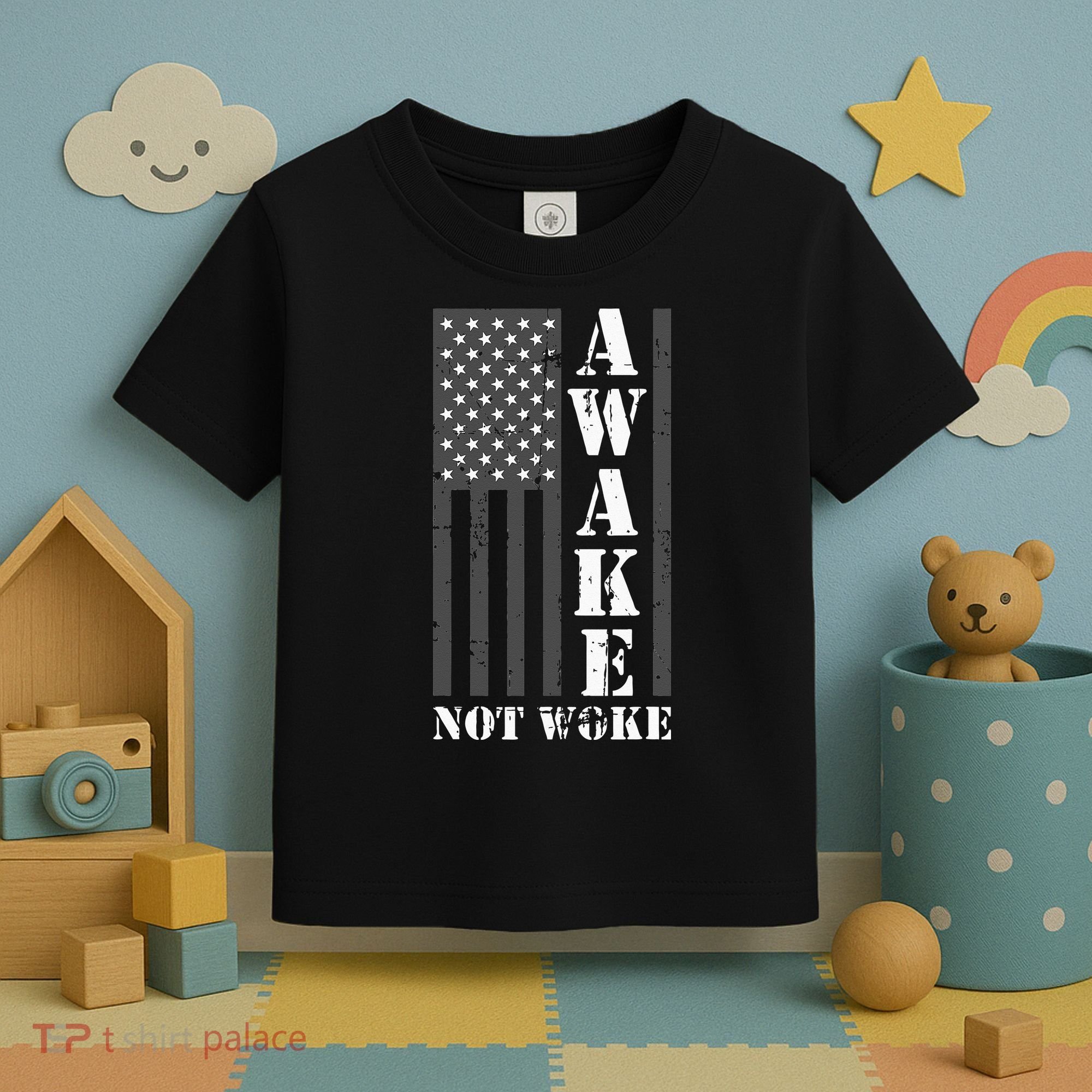 Awake Not Woke Toddler T-Shirt