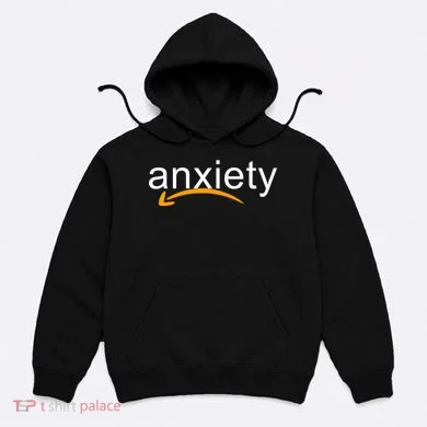 Anxiety Hoodie