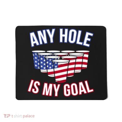 Any Goal Is A Hole USA Beer Bong Party Mousepad