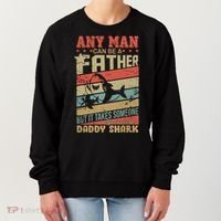 Any Man Can Be A Father Daddy Shark Women's Sweatshirt thumb 0