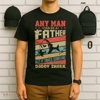 Any Man Can Be A Father Daddy Shark T-Shirt thumb 6