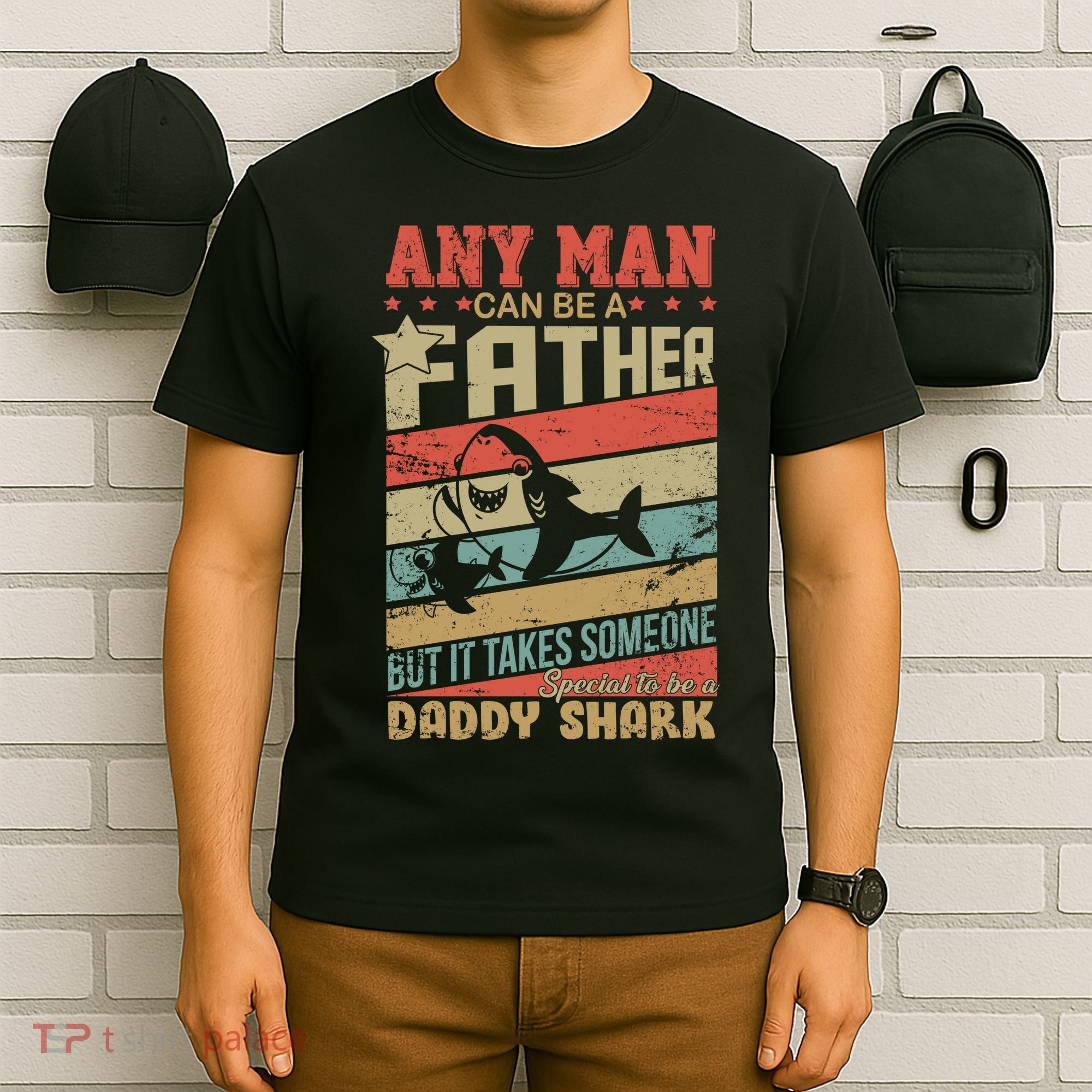 Any Man Can Be A Father Daddy Shark T-Shirt