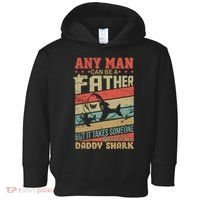 Any Man Can Be A Father Daddy Shark Toddler Hoodie thumb 0