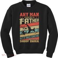 Any Man Can Be A Father Daddy Shark Kids Sweatshirt thumb 0