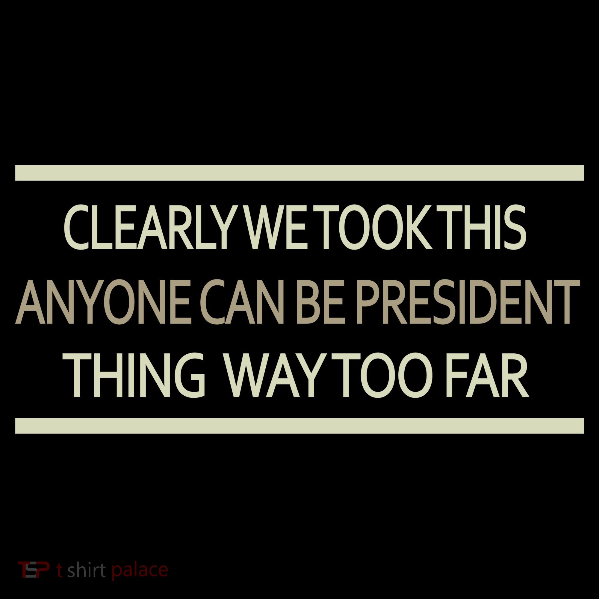 Anyone Can Be President Coffee Mug
