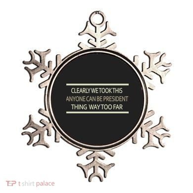 Anyone Can Be President Ornament