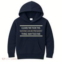Anyone Can Be President Kids Hoodie thumb 0