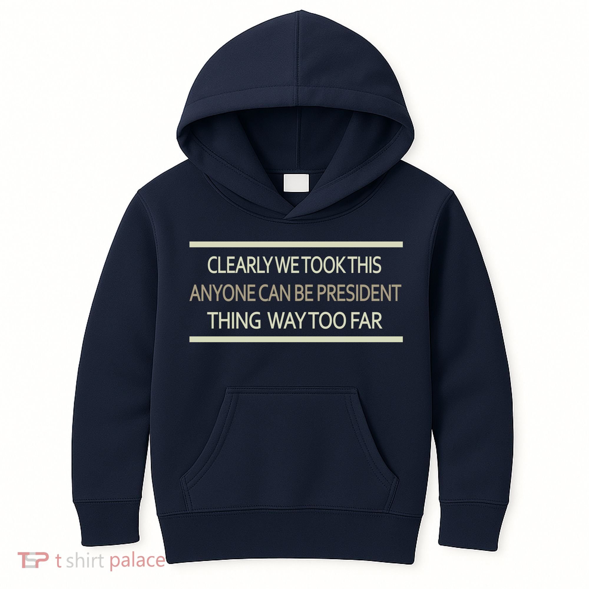 Anyone Can Be President Kids Hoodie