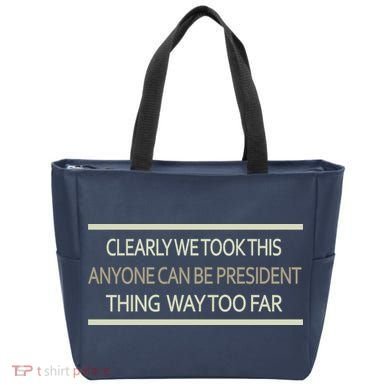Anyone Can Be President Tote Bag