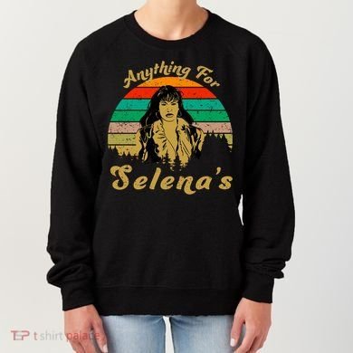 Anything For Selena's Women's Sweatshirt
