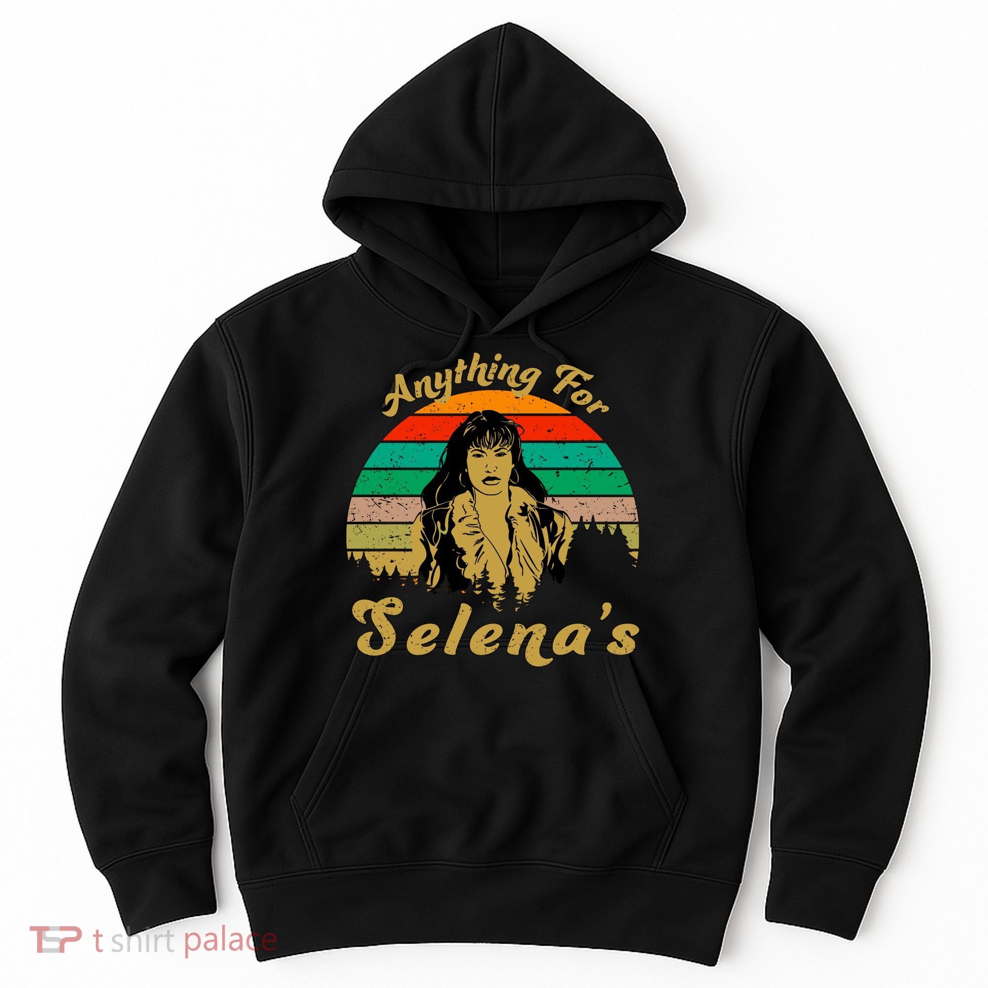 Anything For Selena's Hoodie