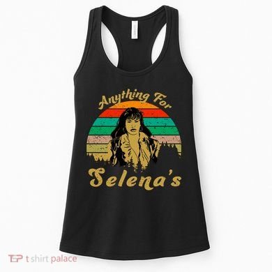 Anything For Selena's Women's Tank Top