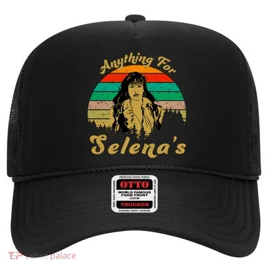 Anything For Selena's Hat