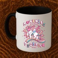 Anything Is Possible Dreaming Is Free Coffee Mug thumb 2