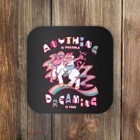 Anything Is Possible Dreaming Is Free Coaster thumb 0