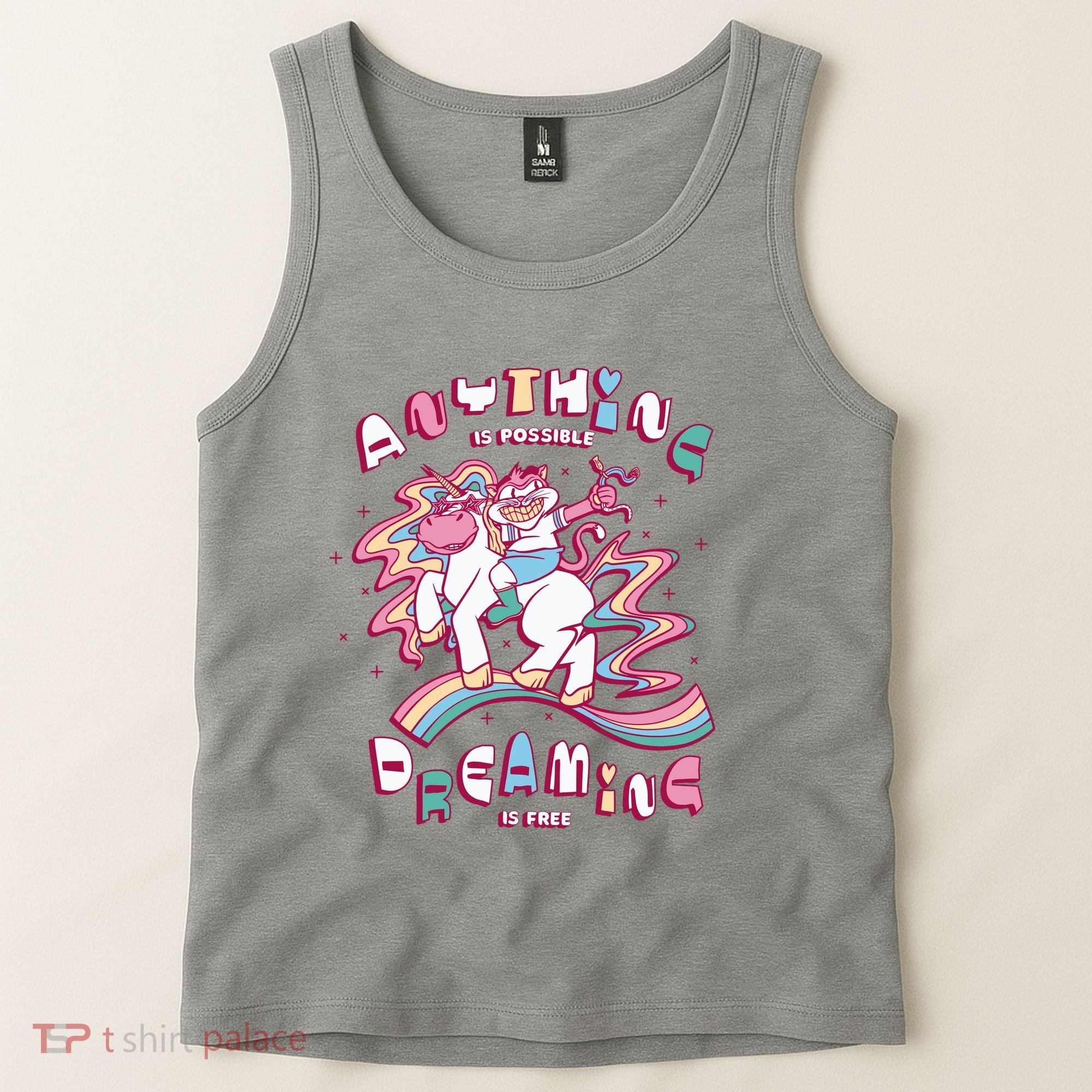 Anything Is Possible Dreaming Is Free Tank Top