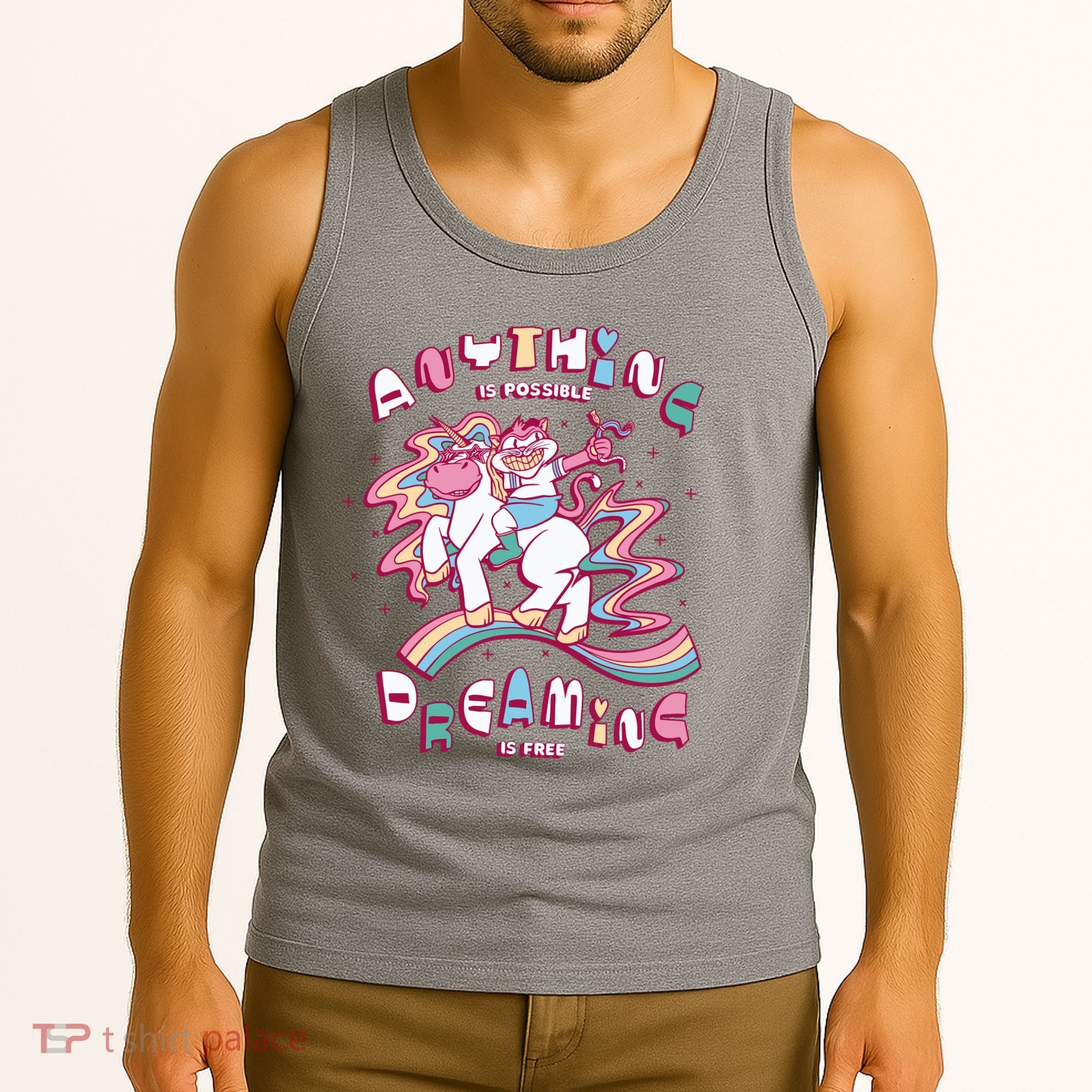 Anything Is Possible Dreaming Is Free Tank Top