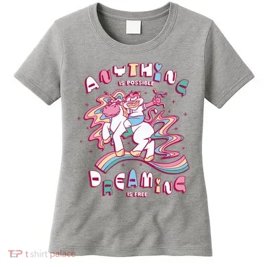 Anything Is Possible Dreaming Is Free Women's T-Shirt