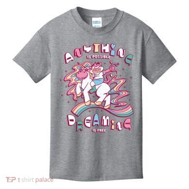 Anything Is Possible Dreaming Is Free Kids T-Shirt