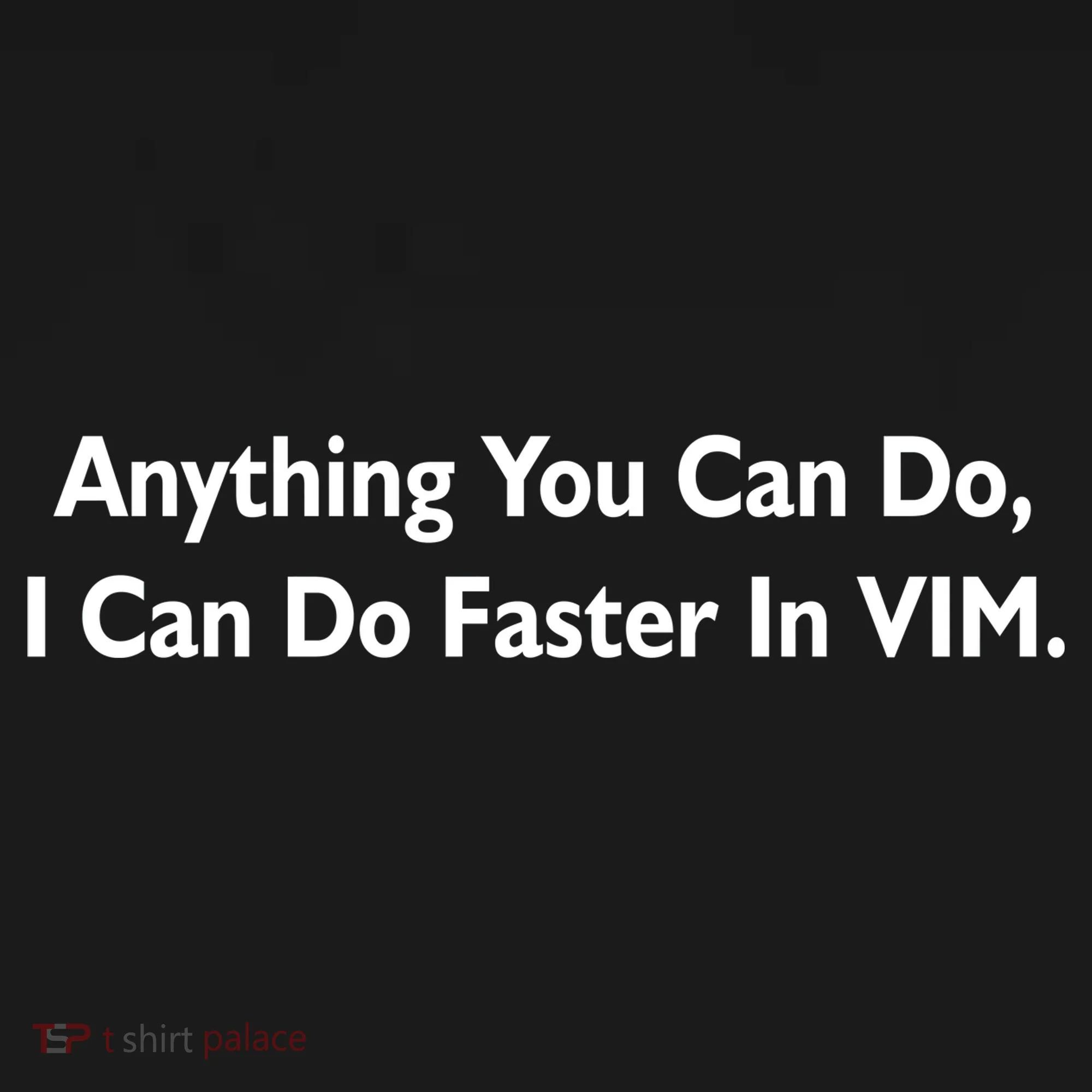 Anything You Can Do I Can Do Faster In VIM Women's Hoodie