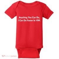 Anything You Can Do I Can Do Faster In VIM Baby Bodysuit thumb 0