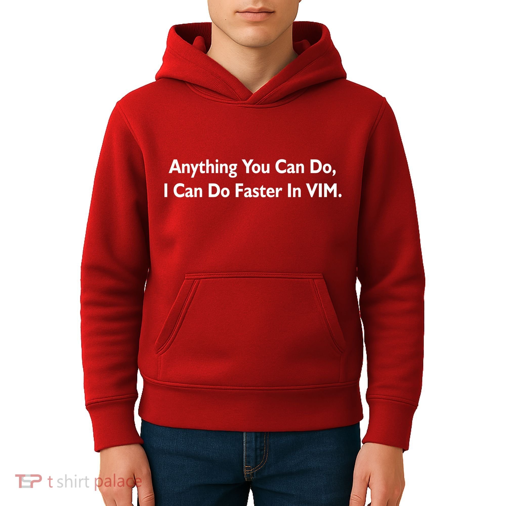 Anything You Can Do I Can Do Faster In VIM Kids Hoodie