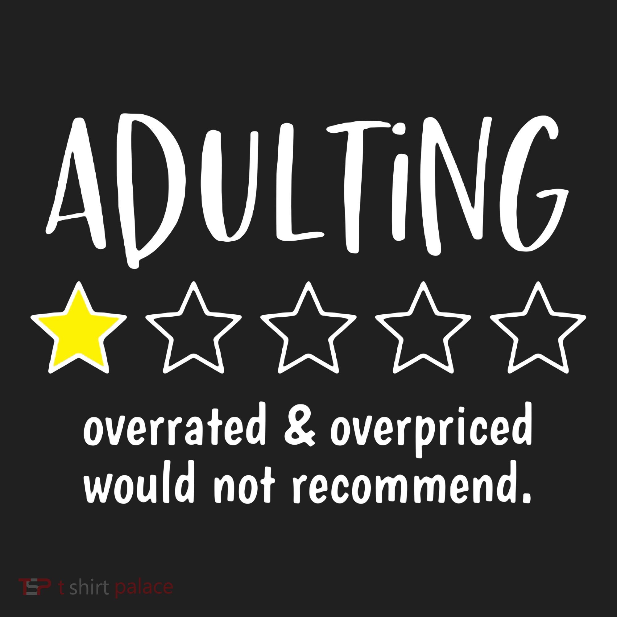 Adulting Overrated And Overpriced Would Not Recommend Funny Hat