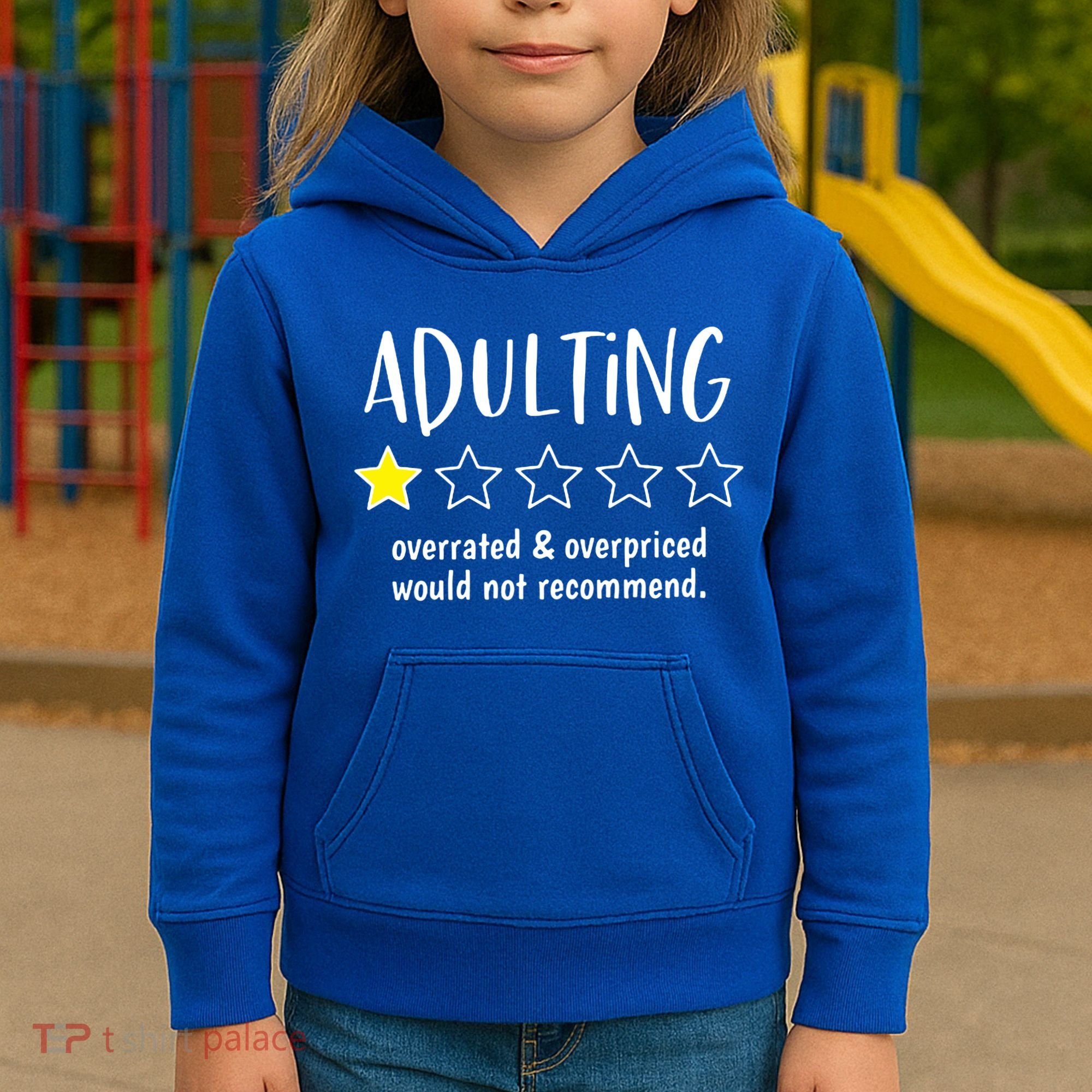 Adulting Overrated And Overpriced Would Not Recommend Funny Kids Hoodie
