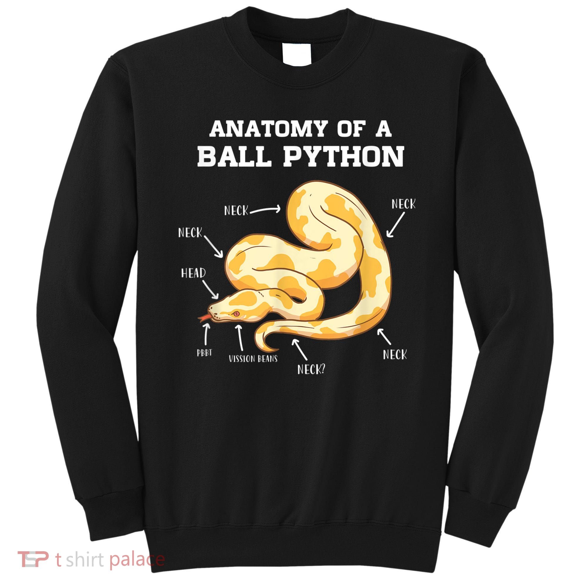 Anatomy Of A Ball Python Reptile Snake Owner Sweatshirt