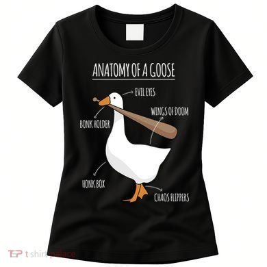 Anatomy Of A Goose Meme Women's T-Shirt