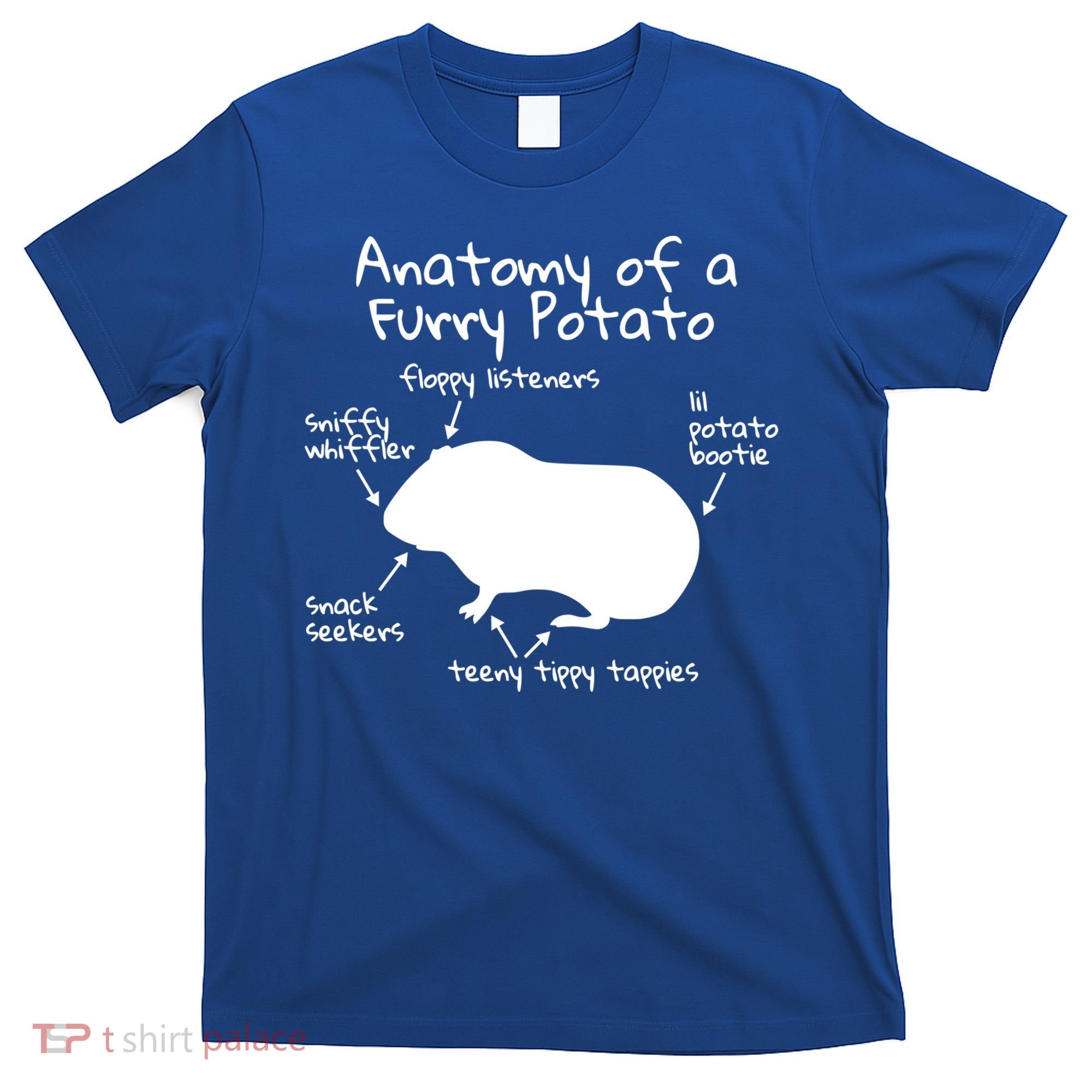 Anatomy Of A Furry Potato Funny Guinea Pig Gift Meaningful Gift T-Shirt