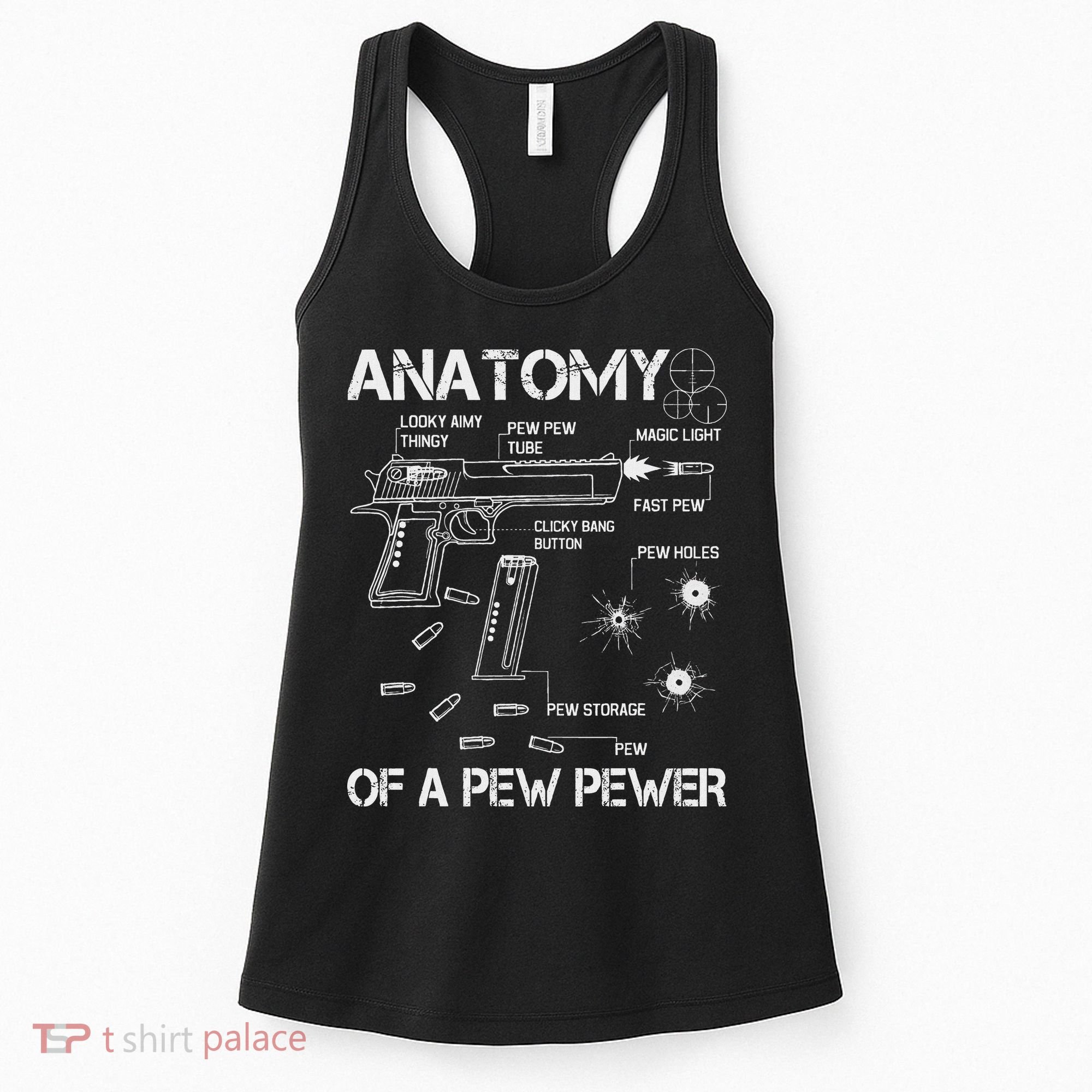Anatomy Of A Pew Pewer Ammo And Gun Meme Lovers Women's Tank Top
