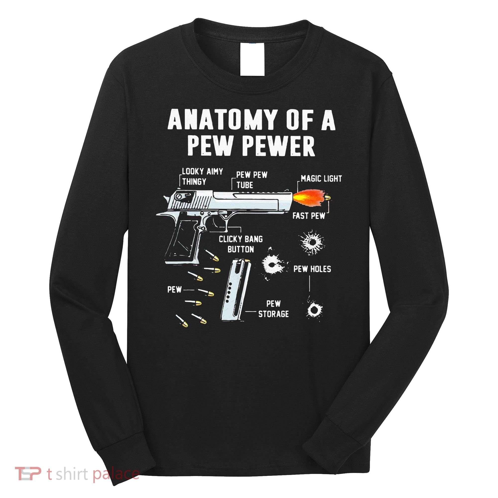 Anatomy Of A Pew Pewer Long Sleeve Shirt