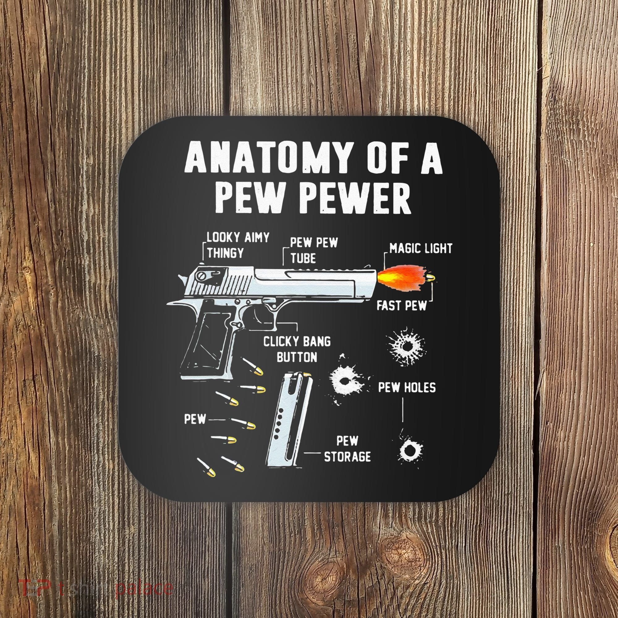 Anatomy Of A Pew Pewer Coaster