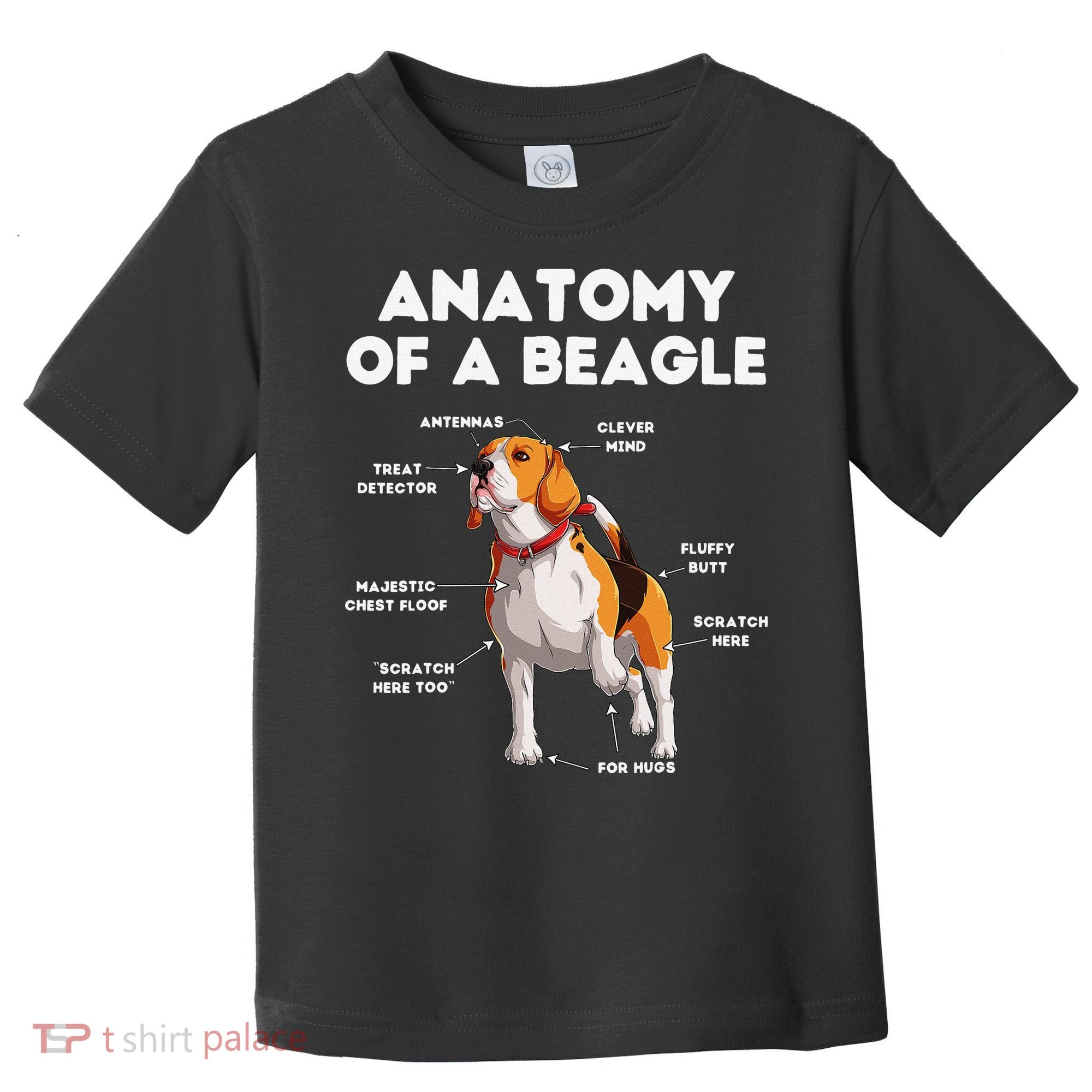 Anatomy of a Beagle Funny Beagle Dog Lover Toddler T-Shirt