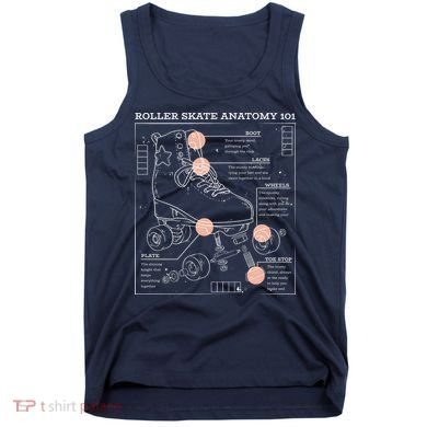 Anatomy Of A Roller Skate Tank Top
