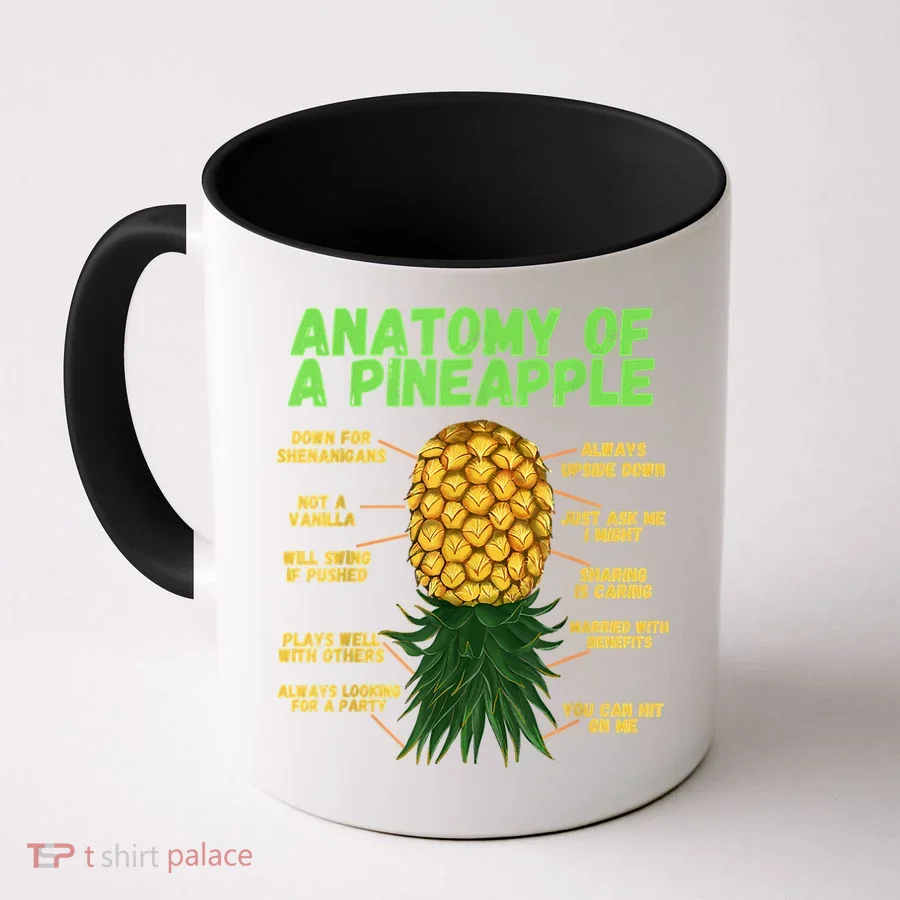 Anatomy Of A Pineapple Funny Upside Down Pineapple Coffee Mug